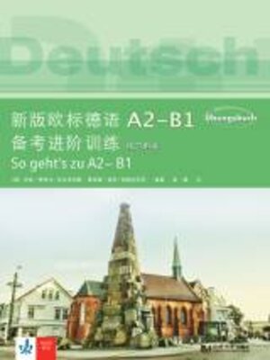 cover image of 新版欧标德语A2-B1备考进阶训练 练习用书